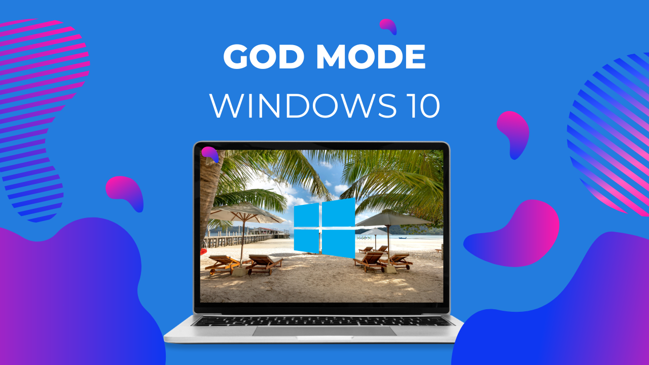 Cara Mengaktifkan God Mode di Windows 10 Terbaru
