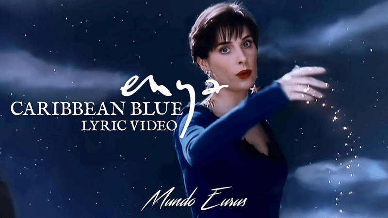 Caribbean Blue - Enya