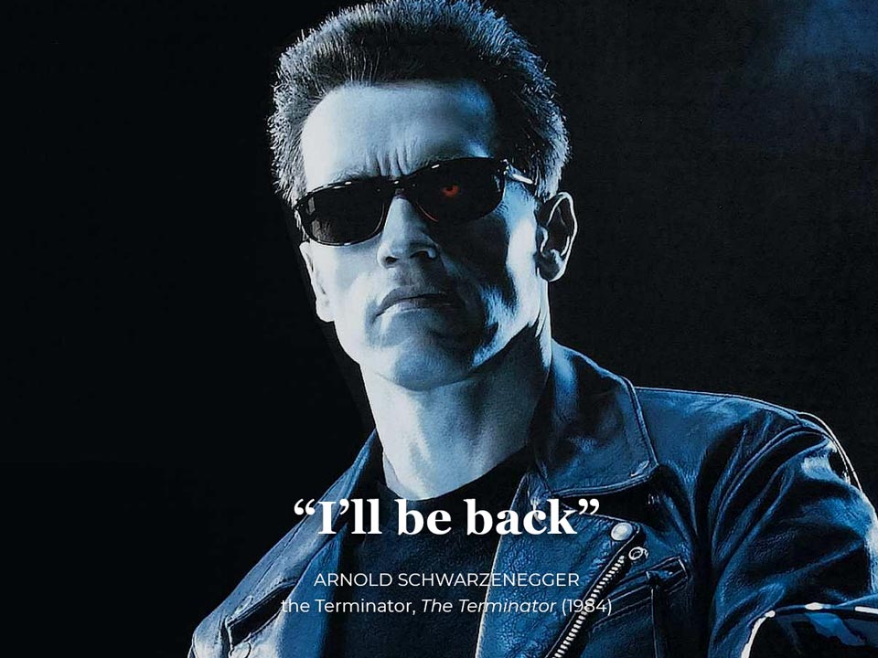 the terminator quote i'll be back