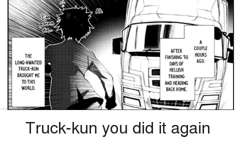 truck-kun strikes again