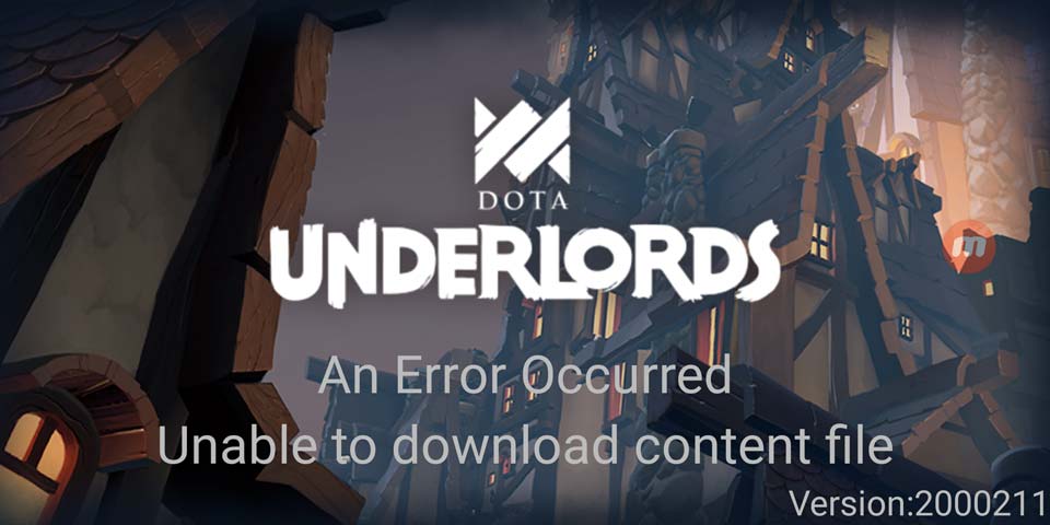 Error download DOTA Underlords