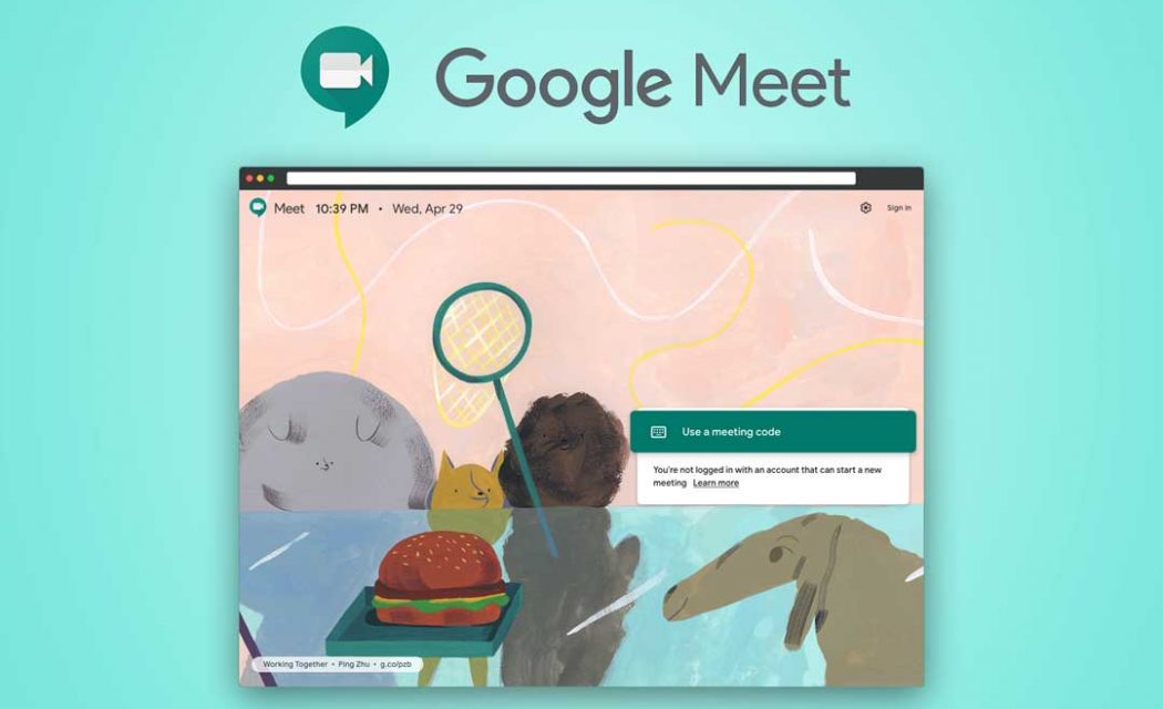 Tips Praktis Fitur Google Meet Untuk Rapat Online