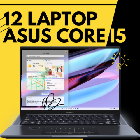 12 Rekomendasi Laptop ASUS Core i5 2023 Terbaru, Mana yang Cocok untuk Kamu?