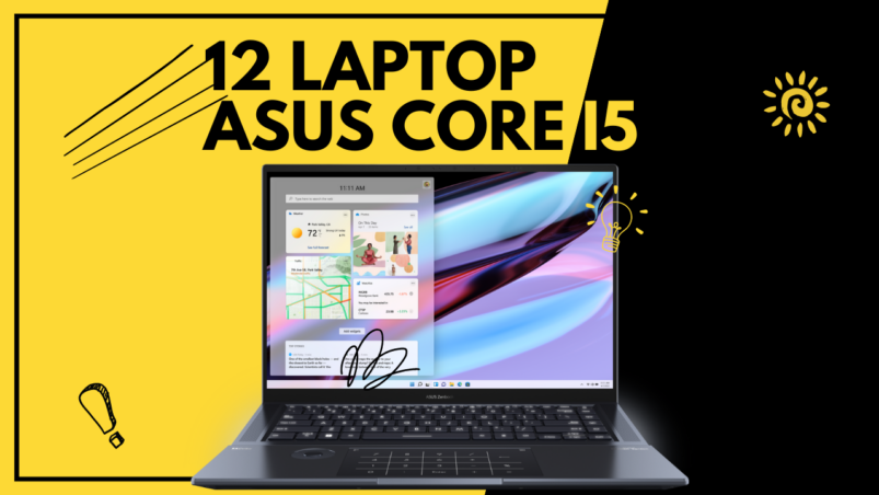 12 Rekomendasi Laptop ASUS Core i5 2023 Terbaru, Mana yang Cocok untuk Kamu?