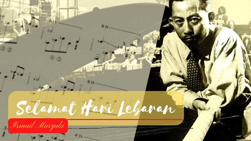 Ismail Marzuki – Selamat Hari Lebaran lagu religi islam
