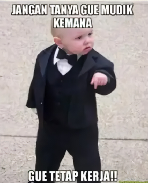 Meme Mudik Masih Kerja 1