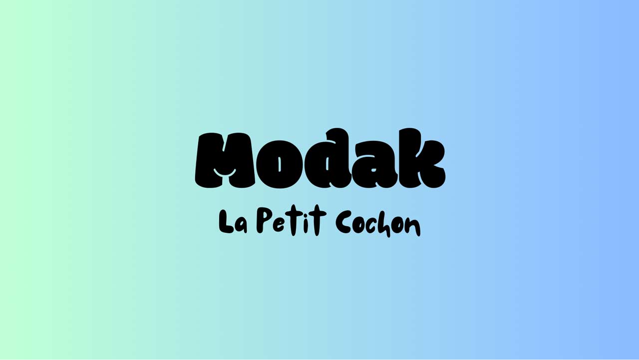 kombinasi font modak dan la petit cochon